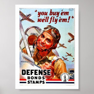 You Buy 'Em We'll Fly 'Em! Defence Bond Stamps Poster