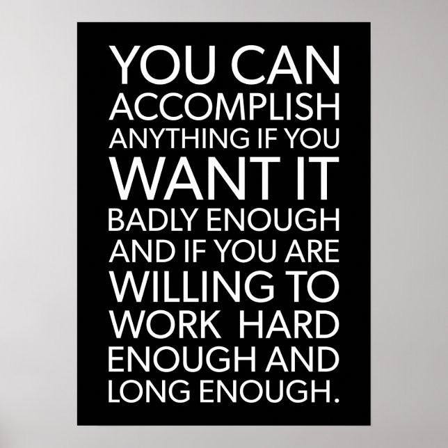 You Can Accomplish Anything - Success Motivational Poster (Front)