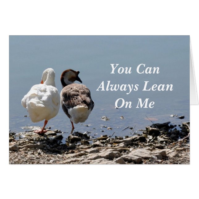 You Can Always Lean On Me Card (Front Horizontal)