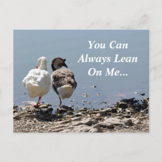 You Can Always Lean On Me Postcard