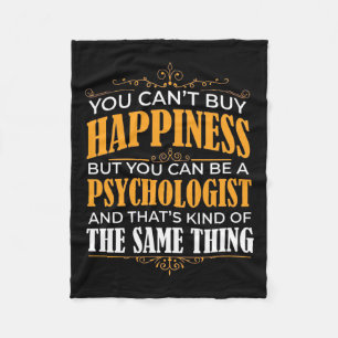 You Can Be A Psychologist Fleece Blanket