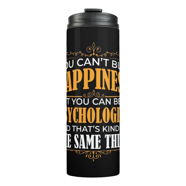 You Can Be A Psychologist Thermal Tumbler (Front)