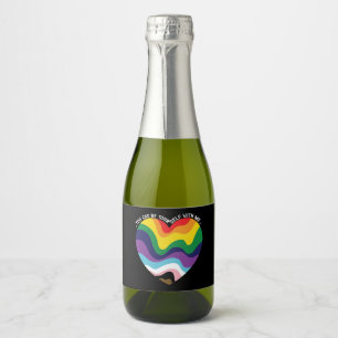 You Can Be Yourself With Me LGBT Transgender Gay  Sparkling Wine Label