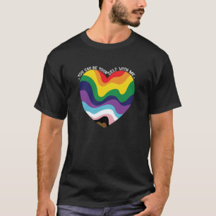 You Can Be Yourself With Me LGBT Transgender Gay  T-Shirt