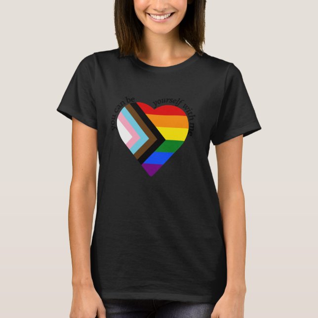 You Can Be Yourself With Me LGBTQ rainbow flag Pro T-Shirt (Front)