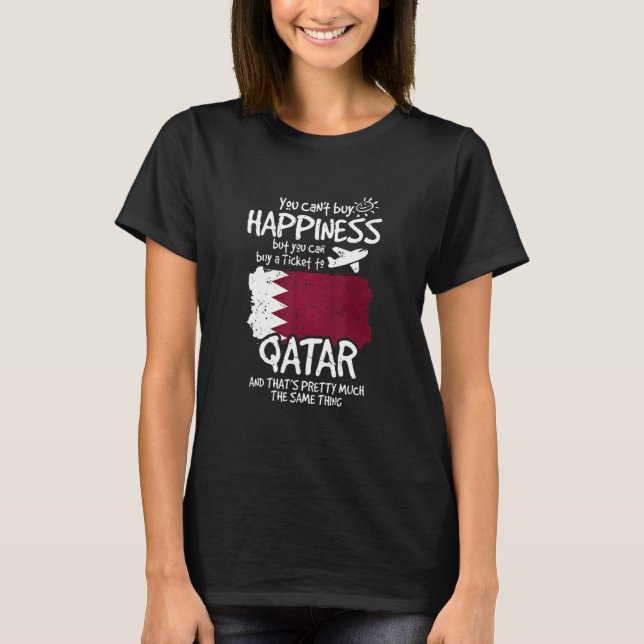 You Can Buy A Ticket Qatar T-Shirt (Front)
