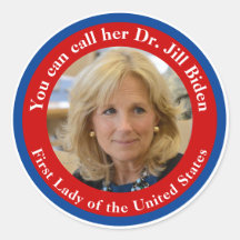 You Can Call Her Dr Jill Biden - First Lady