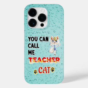 You Can Call Me Teacher Cat Case-Mate iPhone 14 Pro Case