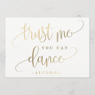 You Can Dance Alcohol Sign - Lovely Calligraphy Invitation