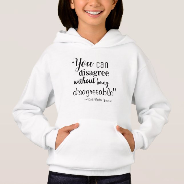 You Can Disagree without being Disagreeable RBG (Front)