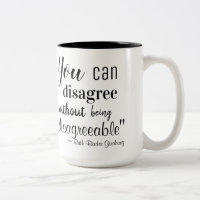 You Can Disagree without Disagreeable RBG Quote Co