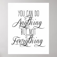You Can Do Anything But Not Everything Poster