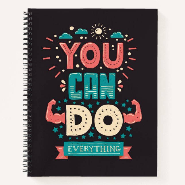 You Can Do Everything Colourful Notebook (Front)