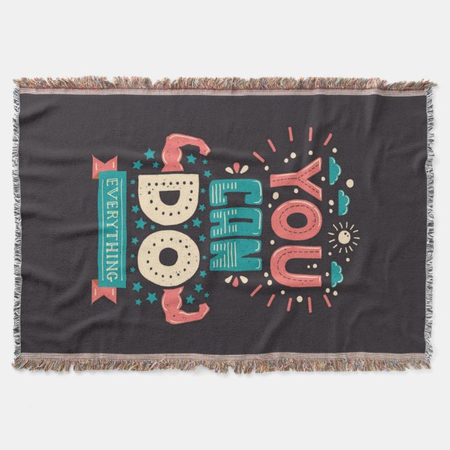 You Can Do Everything Colourful Throw Blanket (Front)