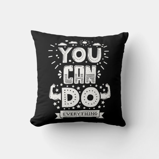 You Can Do Everything Cushion (Front)