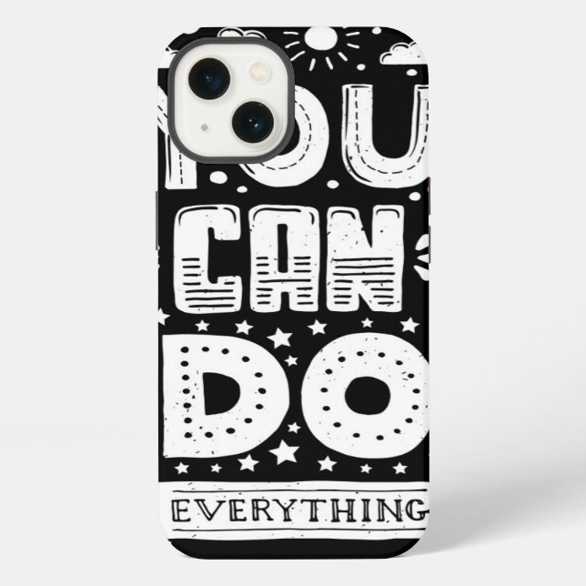 You Can Do Everything iPhone Case (Back)