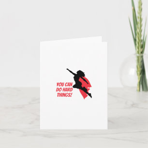 You can do hard things card