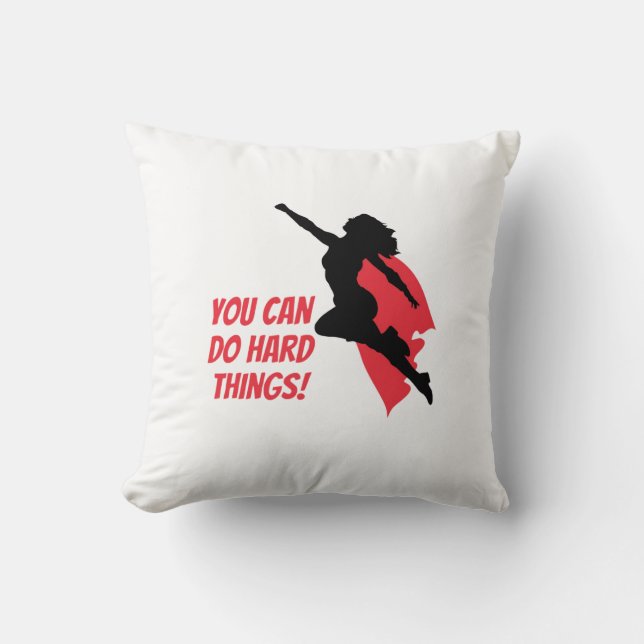 You can do hard things  cushion (Front)