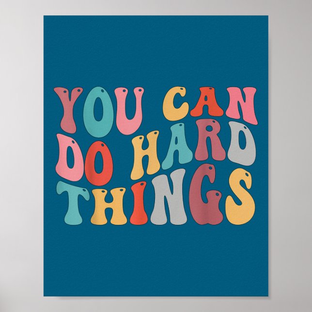 You Can Do Hard Things Groovy Retro Motivational Q Poster (Front)