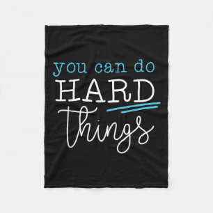 You Can Do Hard Things Insrational Quote Motivatio Fleece Blanket