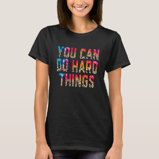 You Can Do Hard Things Leopard Motivational Testin T-Shirt