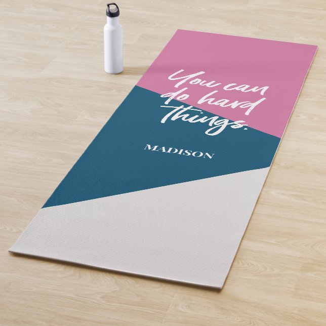 You can do hard things Pink Blue Grey Mod Custom Yoga Mat (In Situ)