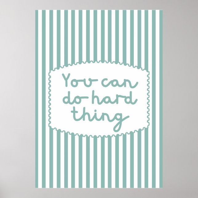 You Can Do Hard Things Poster (Front)