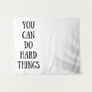 you can do hard things tapestry