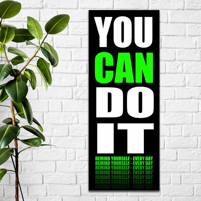 You CAN Do It (green) Motivational Poster (Creator Uploaded)