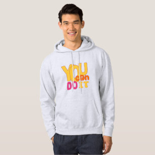 You Can Do It Hoodie