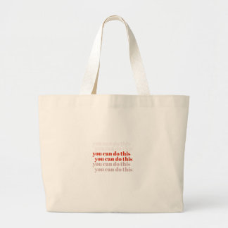 You Can Do It motivational quote Large Tote Bag