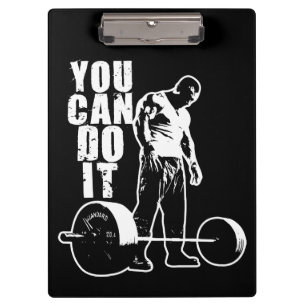 YOU CAN DO IT. Weight Lifting Workout Motivational Clipboard