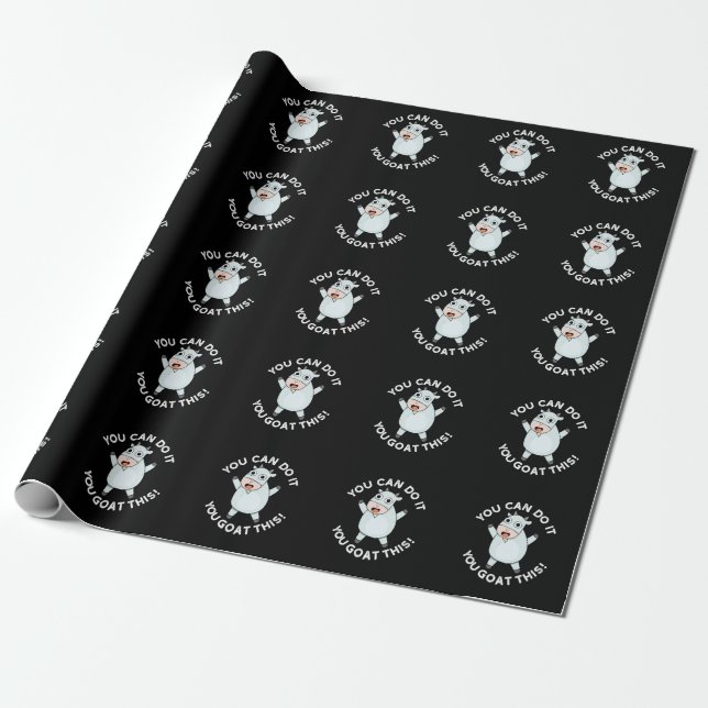 You Can Do It You Goat This Positive Pun Dark BG Wrapping Paper (Unrolled)