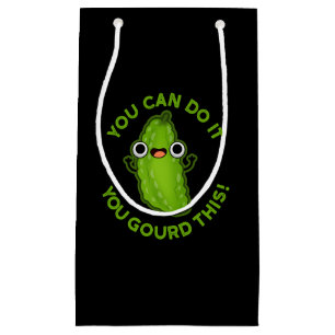 You Can Do It You Gourd This Funny Veggie Pun  Small Gift Bag