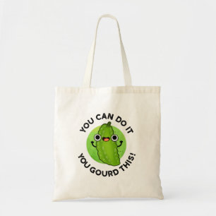 You Can Do It You Gourd This Funny Veggie Pun  Tote Bag