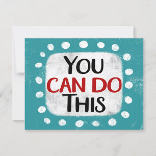 You Can Do This Greeting Card