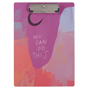 You Can Do This - Inspirational Quote Abstract Art Clipboard