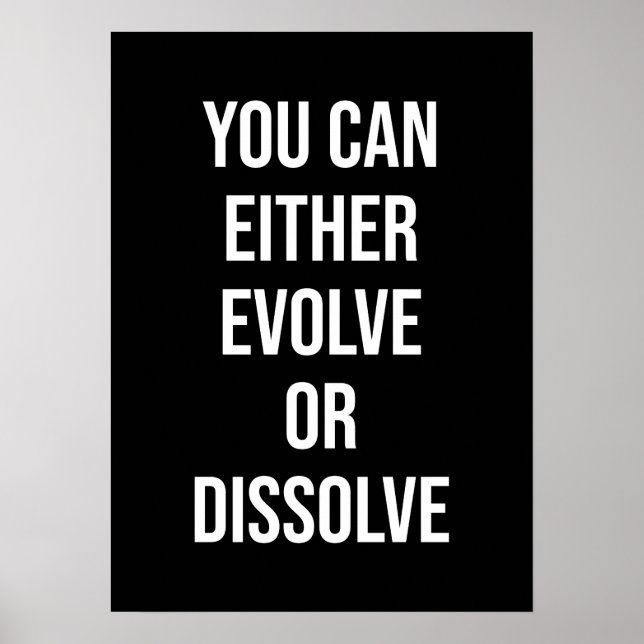 You Can Evolve or Dissolve, Gym, Hustle Success Poster (Front)