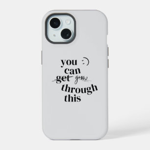 You Can Grow through This Inspiration iPhone 15 Case