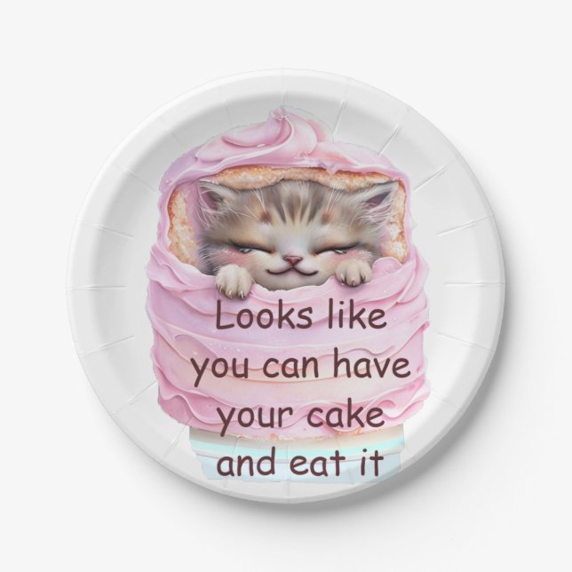 You can Have Cake and Eat it Paper Plate (Front)