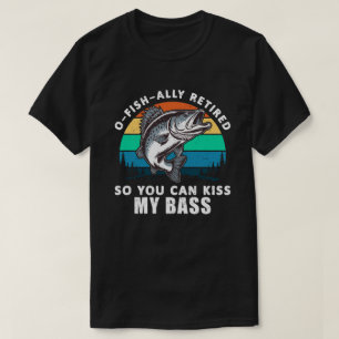 You Can Kiss My Bass Funny Fishing T-Shirt