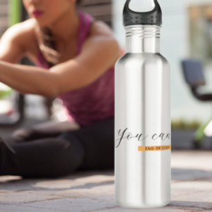 You Can   Motivational Quote   Inspirational 710 Ml Water Bottle