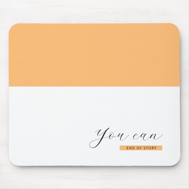 You Can | Motivational Quote | Inspirational Mouse Mat (Front)