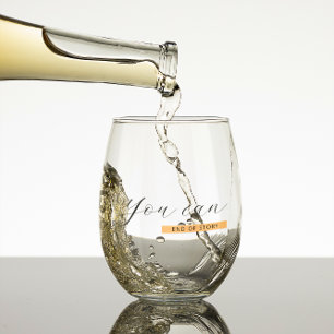 You Can   Motivational Quote   Inspirational Stemless Wine Glass