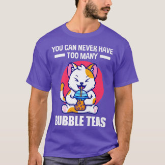 You can never have bubble teas South Korea  1716 T-Shirt