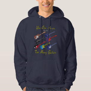 You Can Never Have Too Many Guitars - Colourful Hoodie