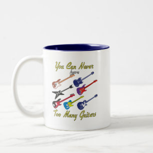 You Can Never Have Too Many Guitars - Colourful Two-Tone Coffee Mug