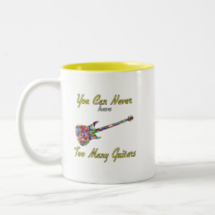 You Can Never Have Too Many Guitars - Colourful Two-Tone Coffee Mug
