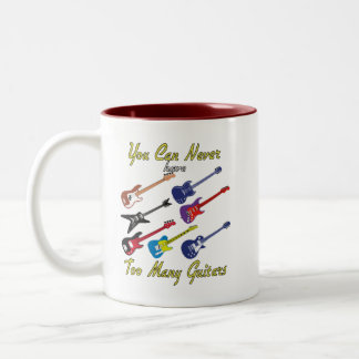 You Can Never Have Too Many Guitars - Colourful Two-Tone Coffee Mug