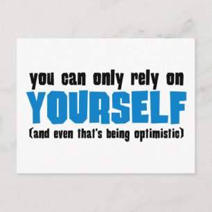 You Can Only Rely on Yourself Postcard
